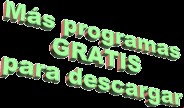 Programas gratis para descargar